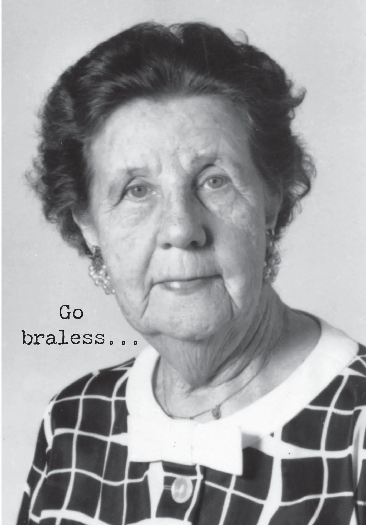 Card, All Occasion; Go braless...