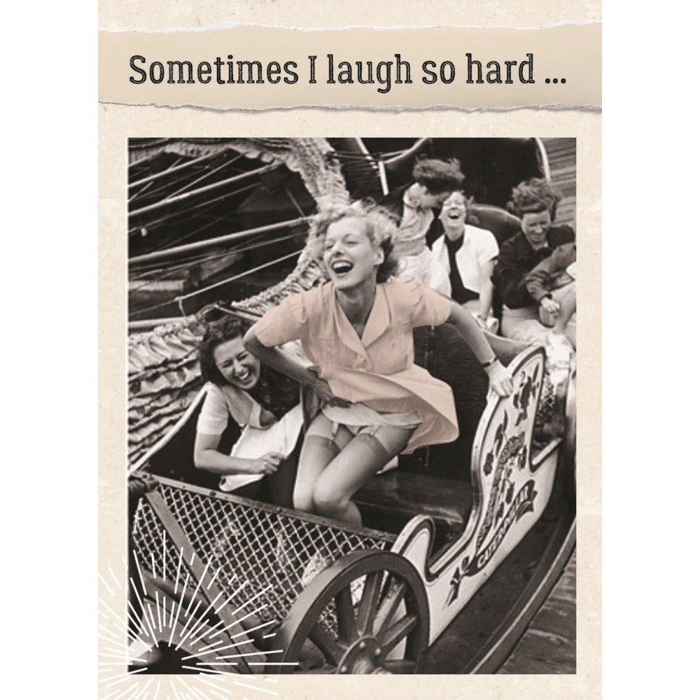 Card, All Occasion; Sometimes I laugh..