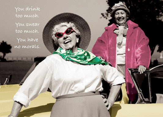 Card, All Occasion; You drink too much