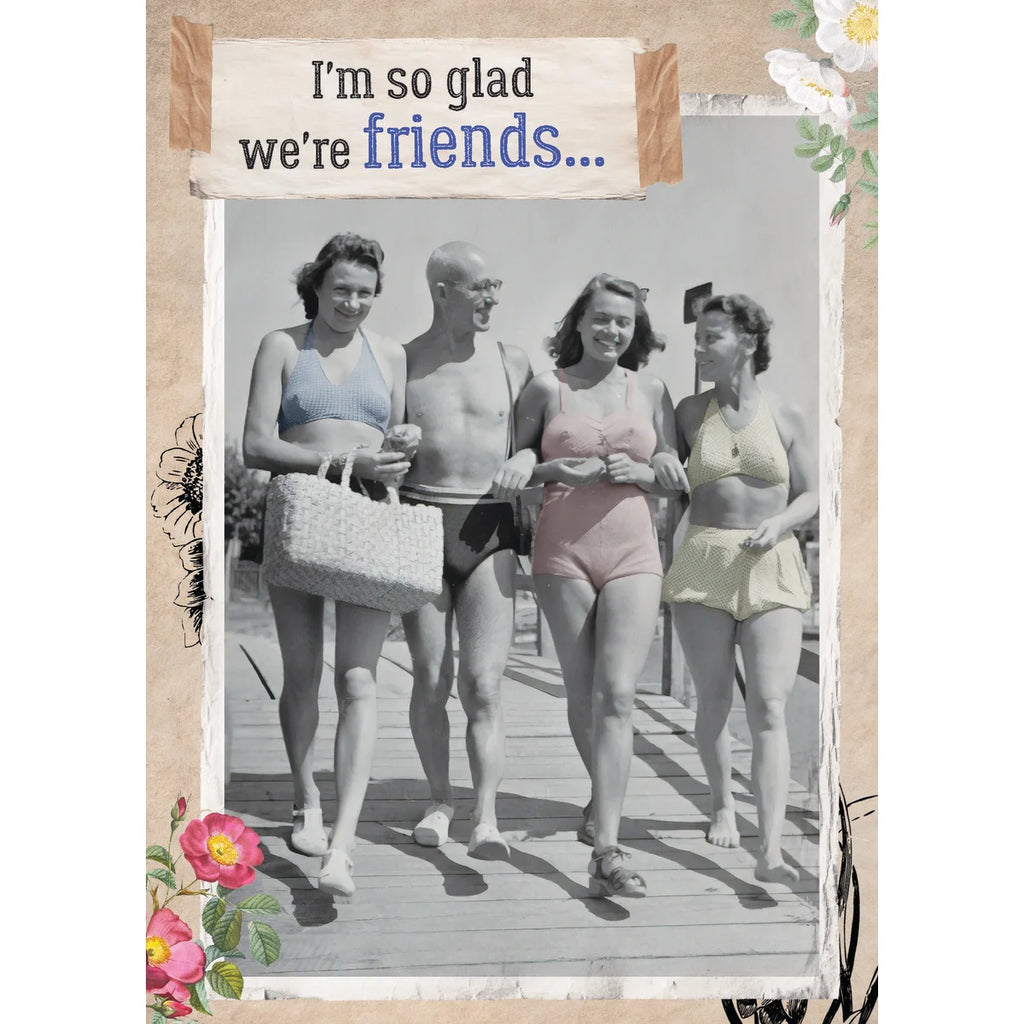 Card, All Occasion;  I'm so glad we're friends